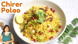 Chirer Pulao  Bengali Pulao Recipe Dishes  Chirer Polao  Easy Bengali Recipe Breakfast [upl. by Endora]