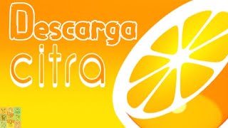 Cómo Descargar e Instalar Citra Emulador de Nintendo 3DS [upl. by Iturk419]