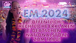 EM 2024 ÖffentlichRechtliche erklären deutschen Nationalstolz zum Tabu [upl. by Ecirtam]