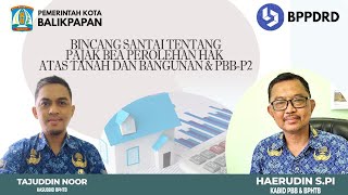 Pajak Perolehan Hak Atas Tanah amp Bangunan amp PBB P2  BPPDRB 29 Oktober 2024 [upl. by Henricks]