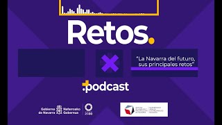 La Navarra del futuro sus principales retos – Episodio 3 Reto del envejecimiento [upl. by Anuat769]