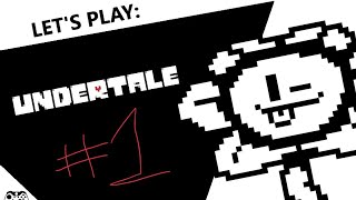 Let’s Play UNDERTALE Part 1 [upl. by Folberth252]