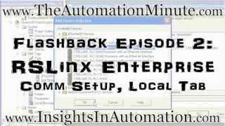 RSLinx Enterprise Local Tab Setup [upl. by Latrena]