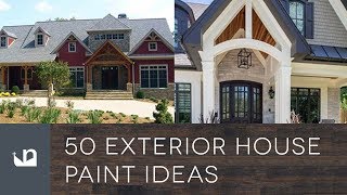 50 Exterior House Paint Ideas [upl. by Ahk]