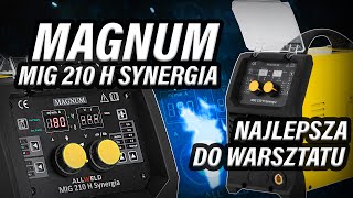 Spawarka Magnum MIG 210 H Synergia  Niezawodny Półautomat 3w1 w dobrej cenie  ALLWELD [upl. by Ruberta]