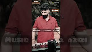 Osama azizi Remix hama anaby amp akram darbani ڕیمیکس  موزیک  ئوسما عەزیزی 2024 [upl. by Ymmik65]