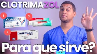 CLOTRIMAZOL PARA QUE SIRVE  3 COSAS  MEDICAMENTOS [upl. by Attikram]