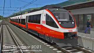 S4 5116 Hall i T  Innsbruck Hbf  Kematen  ÖBB 4024 Train Simulator 2021 Führerstandsmitfahrt [upl. by Deidre]