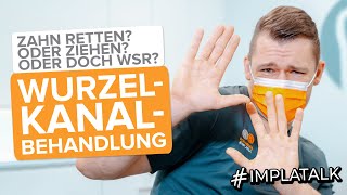 Wurzelkanalbehandlung komplett erklärt Wann Zahn erhalten  Wann ziehen  Wann WSR [upl. by Magnien]