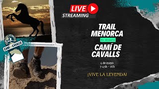 DIRECTO Trail Menorca CamÃ­ de Cavalls 2024 [upl. by Maloy326]