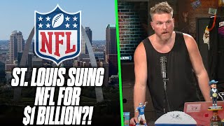 Pat McAfee Reacts St Louis Suing The NFL For 1 BILLION [upl. by Lehcar663]