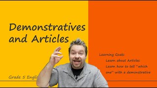 What are Demonstratives and Articles English Grammar Lesson This That These Those [upl. by Russo411]