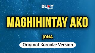 Jona  Maghihintay Ako Karaoke Version [upl. by Yeliab]