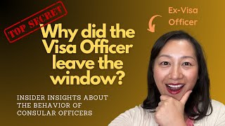 Why did the Visa Officer leave the window during my US visa interview ExVisa Officer explains [upl. by Judye]