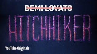 Demi Lovato  Hitchhiker  Official Lyric Video [upl. by Eilra]