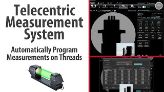 Automatically Program Measurements on Threads with the TMX5000  Telecentric Measurement System [upl. by Dredi]