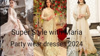 Super Stylish Party wear dresses 2024Formal dresses 2024Dresses designsSuper Style with Maria [upl. by Gifferd566]