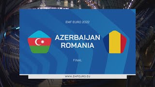 Final Azərbaycan vs Romuniya Euro 2022 Mini Football [upl. by Stead650]