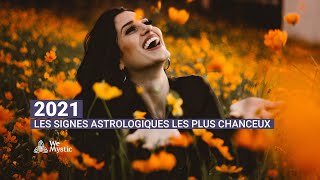 Quels sont les signes astrologiques les plus chanceux en 2021 [upl. by Keung380]