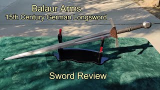 Sword Review  PART ONE  Balaur Arms 15th Century German Longsword [upl. by Lundquist]