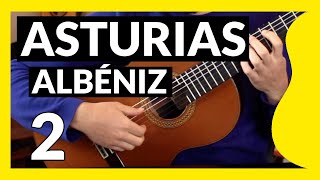 ASTURIAS DE ALBÉNIZ 2 💃 TUTORIAL Guitarra PARTITURATAB [upl. by Aramahs]