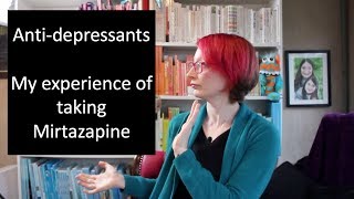 Antidepressants My experience of taking Mirtazapine Zispin  SolTab  Remeron [upl. by Danielson]