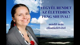 Tegyél rendet az életedben feng shuival [upl. by Kwasi]