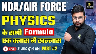 NDA amp Air Force Physics Formula  Physics All Formula  NDA Physics Important Tricks  Vivek Sir [upl. by Busby653]