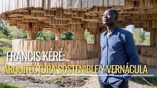 ✅quotFrancis Kéré Arquitectura sostenible y vernácula [upl. by Rawlinson605]