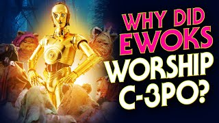 Why the Ewoks Immediately Worshiped C3PO [upl. by Oiromed]