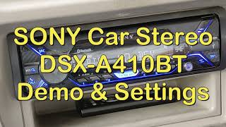 SONY DSX A 410BT Car Stereo Demo amp Settings [upl. by Jonna]