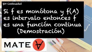 si f es monótona y fA es intervalo entonces f es continua Demostración [upl. by Chesnut]