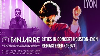 JeanMichel Jarre  Cities in Concert HoustonLyon Remastered 1997 [upl. by Llireva]