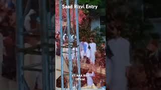 Saad Hussain Rizvi entry  saad Hussain Rizvi status  tlp status [upl. by Aisset342]