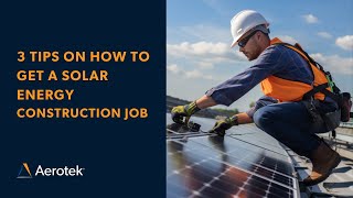 How to Get a Solar Energy Construction Job [upl. by Vescuso]