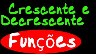 Função crescente e decrescente [upl. by Mimajneb]