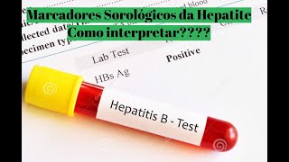 Marcadores Sorológicos das Hepatites Virais  Entenda o significado de cada um deles [upl. by Attalie]