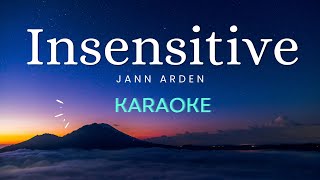 Insensitive  Jann Arden Karaoke [upl. by Phillipe642]