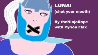 Pyrion Flaxs Guide to Luna [upl. by Frydman]