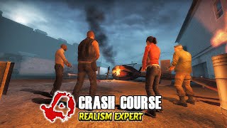 Crash Course Realism  Left 4 Dead 2 [upl. by Monaco]