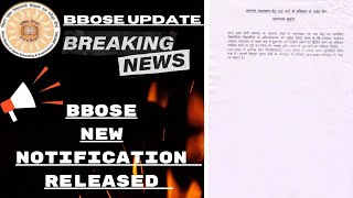 BBOSE New Notification Released  Bbose official  Class12th Result soon 🔜 [upl. by Jacey31]