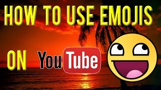 How To Use EMOJIS on Youtube 🚀 [upl. by Rayner]