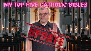 Updated Top Five Catholic Bibles [upl. by Luahs]