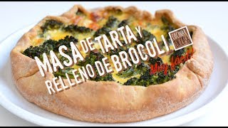 Tarta de Brocoli  Receta de masa casera para tarta y relleno para tarta de brócoli [upl. by Constanta]