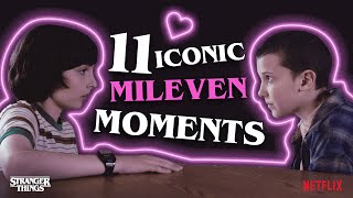 11 Iconic Mileven Moments  Stranger Things [upl. by Wilinski363]