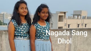 Nagada Sang Dhol  Dance Cover  Himanvi amp Hiranvi [upl. by Oedama]