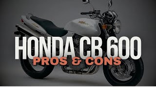 Honda CB 600 Hornet Pros amp Cons Disadvantages and Advantages Problems and Beneffits review [upl. by Hewett]