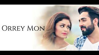 Orrey Mon  Ayushmann Khurrana  Ritabhari Chakraborty  Lyrical Video [upl. by Anwahsar]