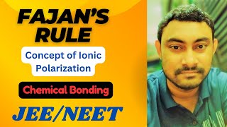 Fajans Rule Complete Concept  Inorganic Chemistry  Chemical Bonding  JEE MainAdvanced  NEET [upl. by Jenica]