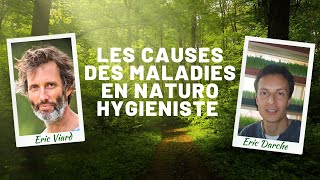 Les causes des maladies en naturopathie hygiéniste [upl. by Kirtap]